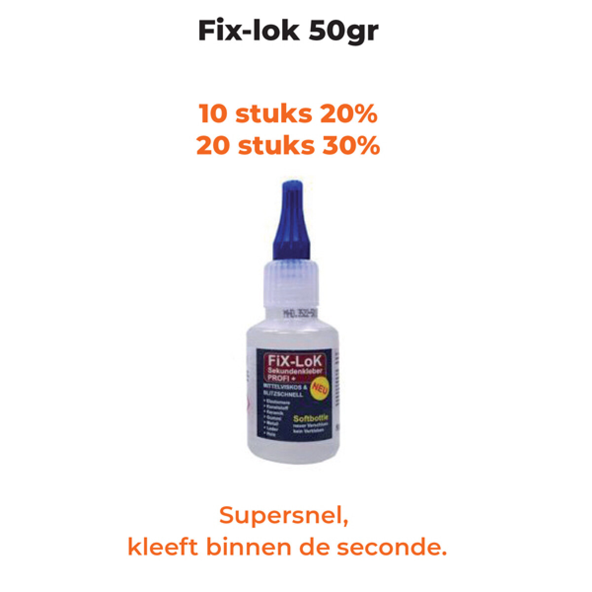 Lijm FiX-LoK 50 gr.